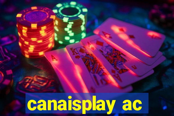 canaisplay ac